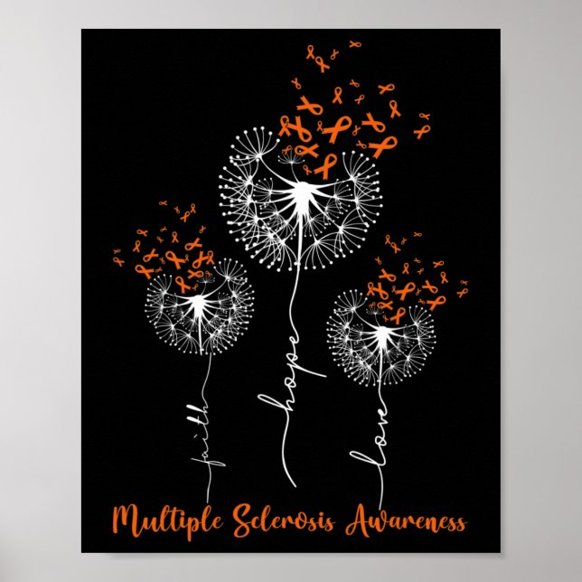 Affiche Faith Hope Love Dandelion Multiple Sclerosis Aware (Devant)