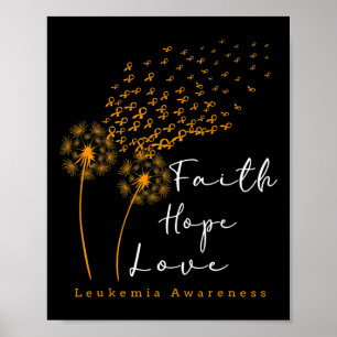 Affiche Faith Hope Love Dandelion Orange Ribbon Leukemia A