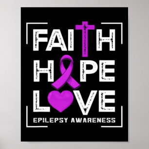 Affiche Faith Hope Love Epilepsy Awareness