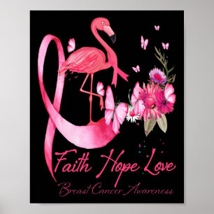 Affiche Faith Hope Love Flamant rose rose Ruban Cancer du