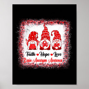 Affiche Faith Hope Love Gnomes Cerveau Aneurysme Sensibili
