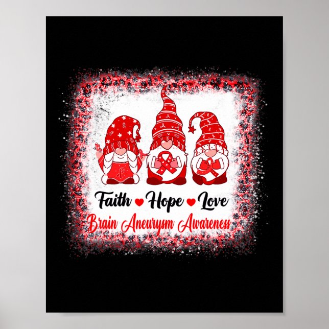 Affiche Faith Hope Love Gnomes Cerveau Aneurysme Sensibili (Devant)