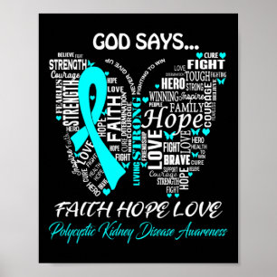 Affiche Faith Hope Love Polycystic Kidney Maladie Lauréats