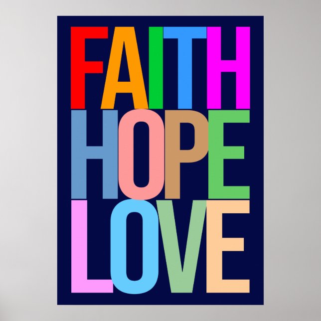Affiche Faith Hope Love Positive colorée (Devant)