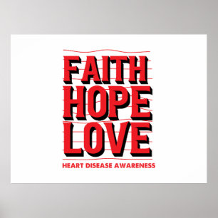 Affiche Faith Hope Love Sensibilisation aux maladies cardi