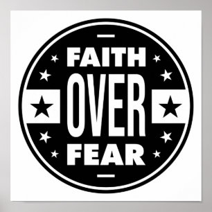 Affiche Faith Over Fear, quota de motivation