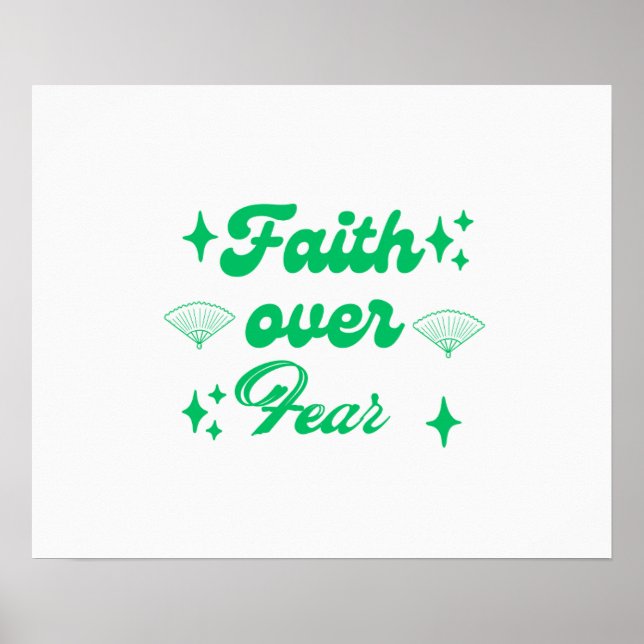 Affiche Faith Over Fear – Trust Allah, Rise Above Worry (Devant)