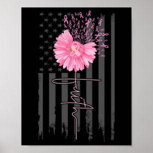 Affiche Faith Pink Ribbon Daisy Flower American Flag Breas