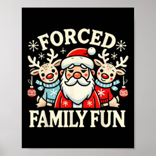 Affiche Famille Amusante Forcée Santa Noël Drôle Sarcastiq