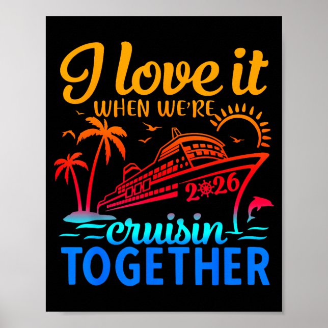 Affiche Family Cruise 2026 I Love It When We're Cruisin' T (Devant)