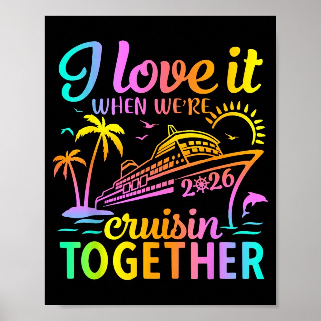 Affiche Family Cruise 2026 I Love It When We're Cruisin' T (Devant)