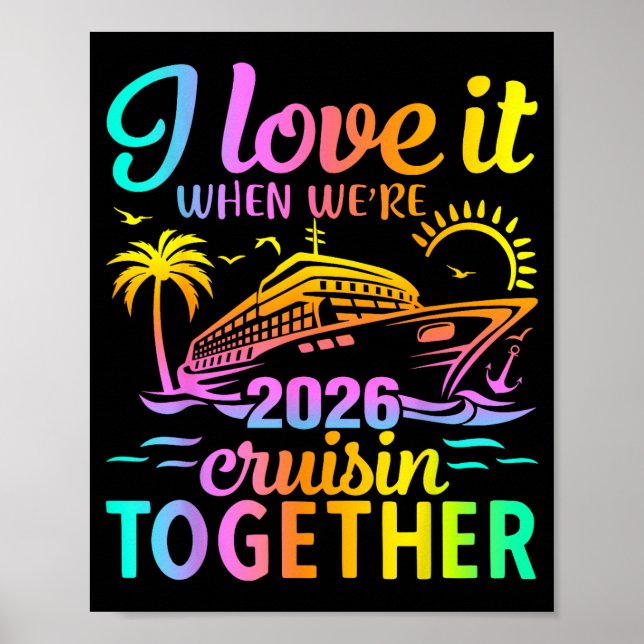 Affiche Family Cruise 2026 I Love It When We're Cruisin' T (Devant)
