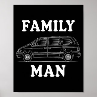 Affiche Family Man Minivan Humor For Proud Dad Life Fans C