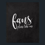 Affiche Fans Chalkboard 8x10 Signal pour Mariage extérieur<br><div class="desc">Un élégant panneau de mariage de pointe, présente le texte "Fans please take one" dans une police de script extravertie, la texture de la brosse ajoute une sensation spontanée et ludique. La couleur arrière - plan peut être personnalisée selon vos besoins et préférences, s'il vous plaît contactez-moi si vous avez...</div>