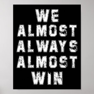 Affiche Fans De Football Amateurs Drôle Rétro Nous Presque