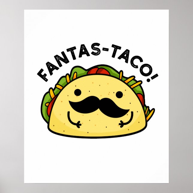 Affiche Fantas-taco Drôle Fantastique Pun Taco (Devant)