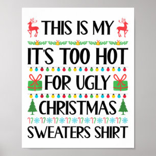 Affiche Fantastique Noël Trop chaud Gros Chandail de Noël 