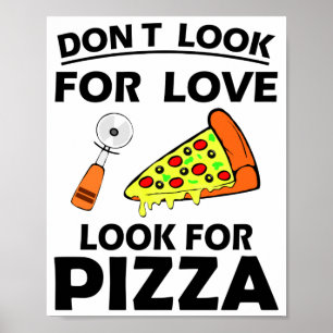 Affiche Fantastique Pizza Slice Lover Citation Hilarious T