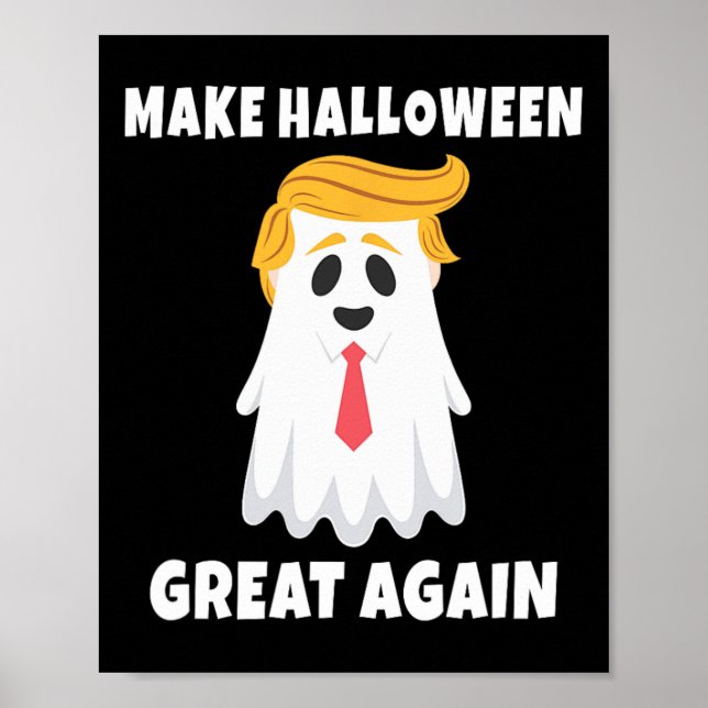 Affiche Fantôme de Trump. Fête de Halloween Rendez sa Gran (Devant)