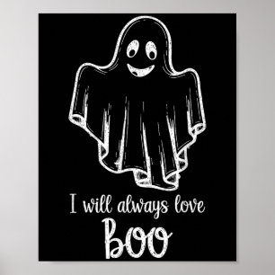 Affiche Fantôme d'Halloween Je t'aimerai toujours Boo