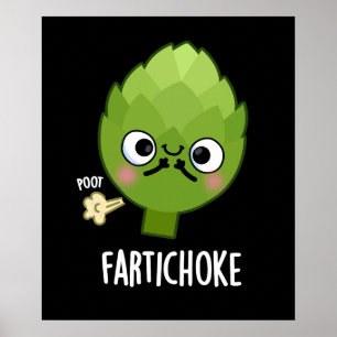 Affiche Fartichoke Funny Farting Artichoke Pun Dark BG