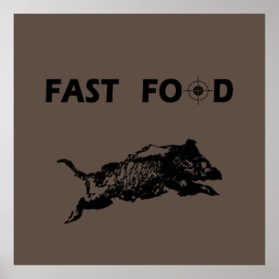 Affiche Fast Food Boar Chasse chasse chasseur fun