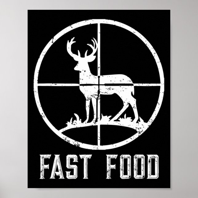 Affiche Fast Food Deer Hunter Cadeau Amusant Pour Chasseur (Devant)