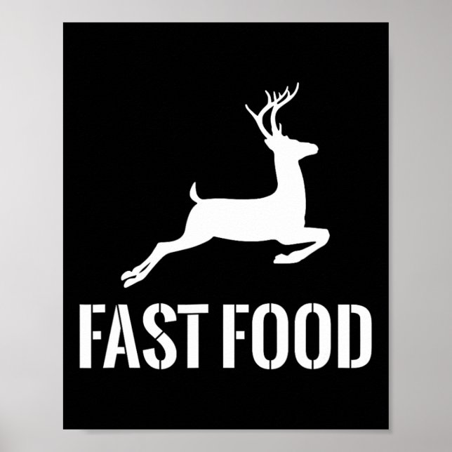 Affiche Fast Food Funny Hunter Deer Funny Don Pour Chasseu (Devant)