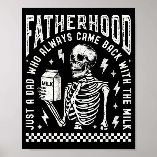 Affiche Fatherhood Just A Dad Who Came Back With The Milk  (Devant)