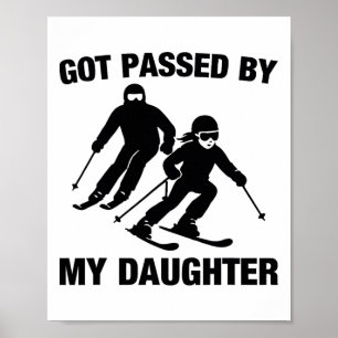 Affiche Fauchée par ma fille, famille drôle de skieurs _1 