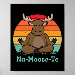 Affiche Faune Fantaisiste Na-moose-te Drôle de Yoga de Ren