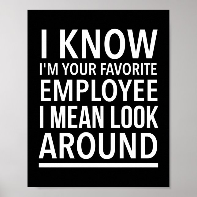 Affiche Favorite employee funny work and job quotes white. (Devant)