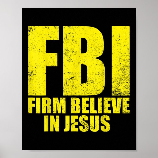 Affiche Fbi Firm Believer In Jesus Motivational Christian  (Devant)