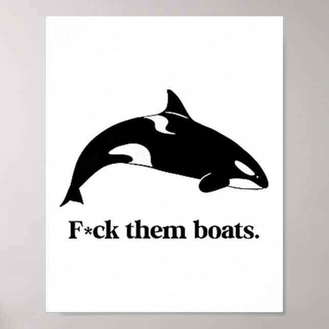 Affiche Fck Eux Bateaux X Killer Whale Orca drôle Environn (Devant)