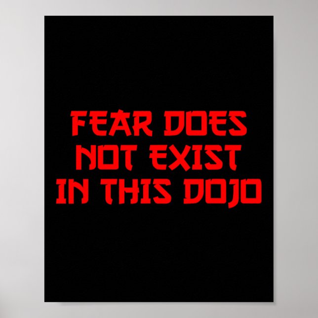 Affiche Fear Does Not Exist In This Dojo 80's Karate  (Devant)