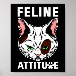 Affiche Feline Attitude Chat Mood Caractère animal de comp