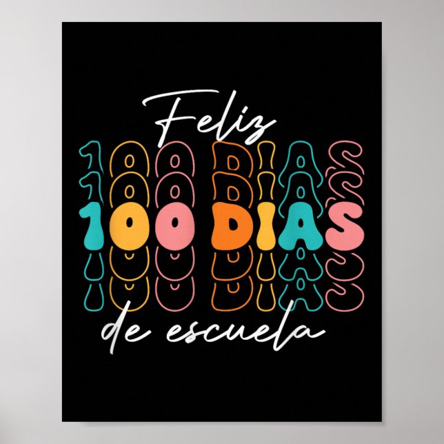 Affiche Feliz 100 Diaz De Escuela 100e jour École Espagnol (Devant)