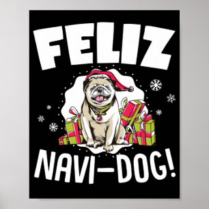 Affiche Feliz Navi- Chien Funny Christmas Pun