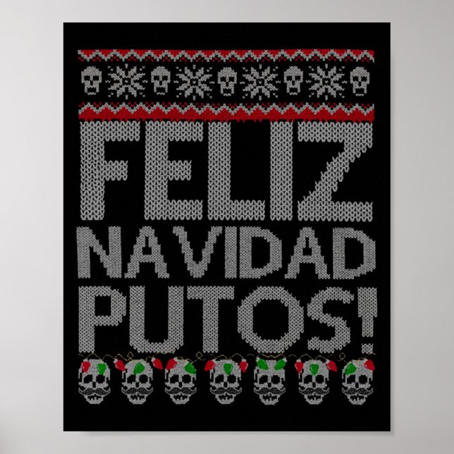 Affiche Feliz Navidad Putos Chingon Ugly Xmas Sweater Chri (Devant)