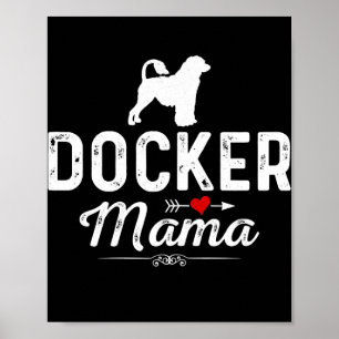 Affiche Femme Docker Mama drôle Chien Mama Meilleur propr
