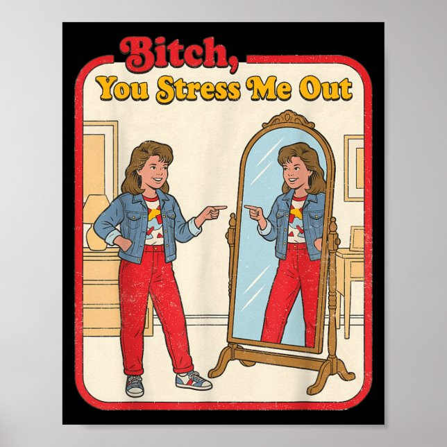 Affiche Femme Drôle Sarcasique Stressée Miroir Rétro (Devant)
