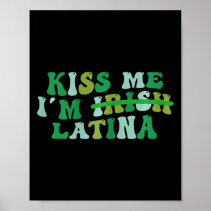 Affiche Femme Embrasse-Moi Je Suis Irlandaise Latina - Drô