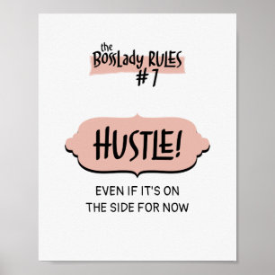Affiche Femme Entrepreneur BossLady Règle #7 - Hustle!