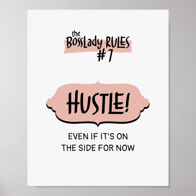 Affiche Femme Entrepreneur BossLady Règle #7 - Hustle! (Devant)