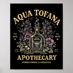 Affiche Femme féministe drôle Aqua Tofana Apothecary Femme