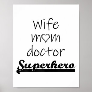 Affiche Femme Maman Docteur Superhero tenue mignonne mère