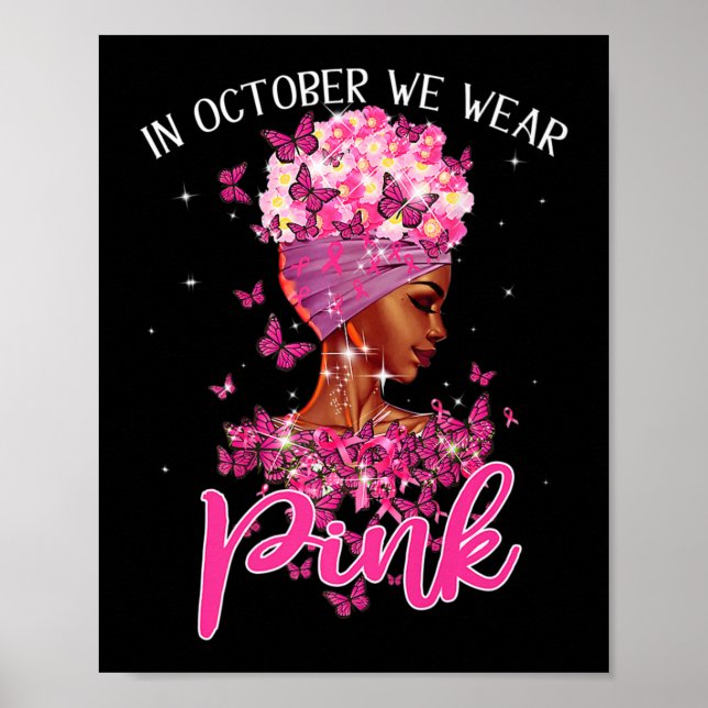 Affiche Femme Noire En Octobre Nous Portons Le Cancer Du S (Devant)