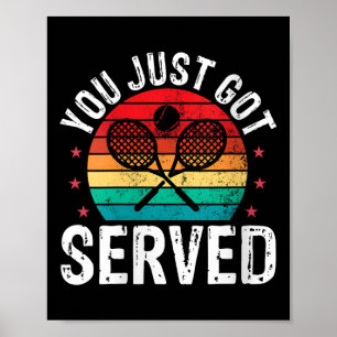 Affiche Femme Vous Venez D'Avoir Servi Drôle Joueur De Ten