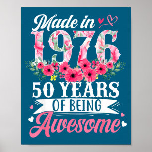Affiche Femmes 50 ans Anniversaire Nées 1976 Floral