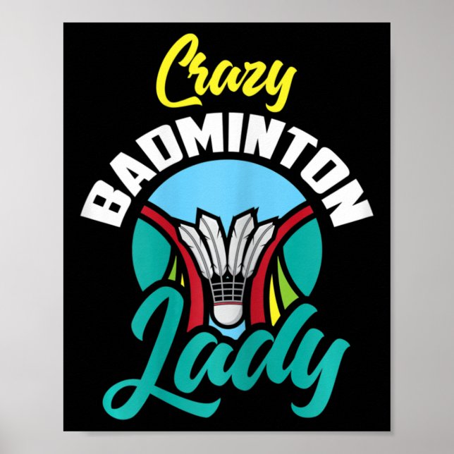 Affiche Femmes Badminton Chemise Funny Crazy Badminton Dam (Devant)